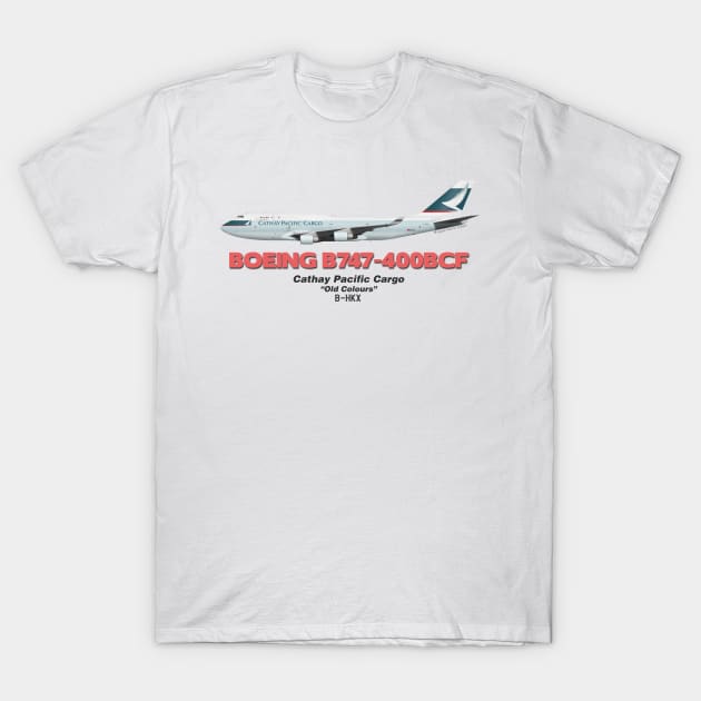 Boeing B747-400BCF - Cathay Pacific Cargo "Old Colours" T-Shirt by TheArtofFlying